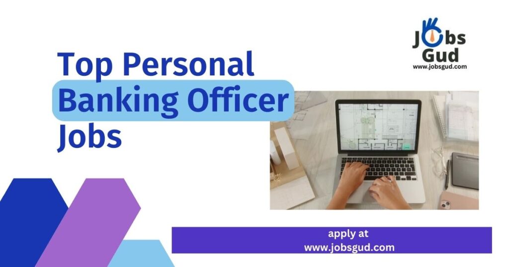 Top Personal Banking Officer Jobs 1 Top Personal Banking Officer Jobs