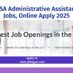 USA Administrative Assistant Jobs, Online Apply 2025